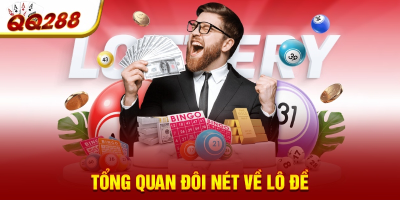 Tổng quan đôi nét về lô đề